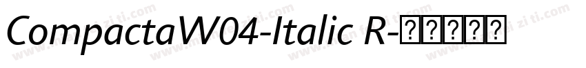 CompactaW04-Italic R字体转换